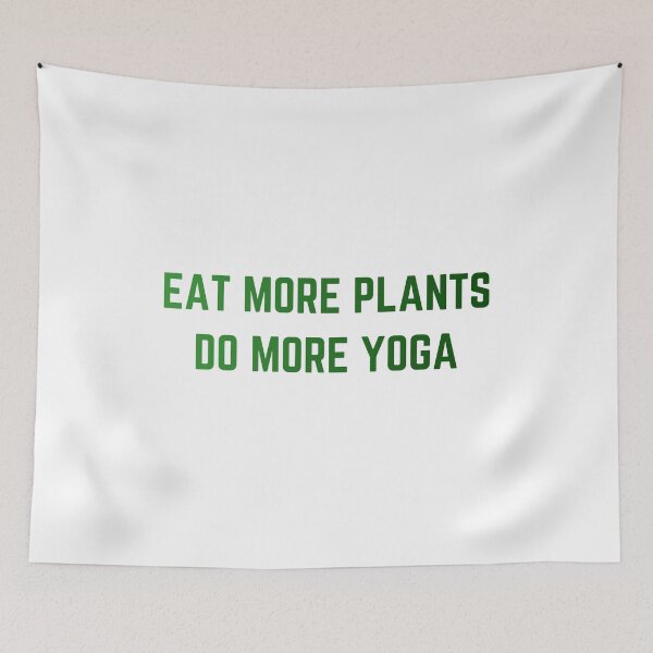 Item preview, Eat More Plants Do More Yoga designed and sold by AJ505.