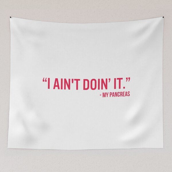 Item preview, I Ain’t Doin’It - My Pancreas Diabetes Funny  designed and sold by T-shirt For You.