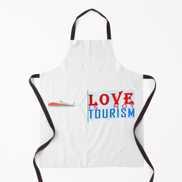 Item preview, Love is not Tourism plane banner designed and sold by Roy Store.