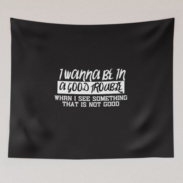 Item preview, i wanna be in a good trouble  designed and sold by remonss.