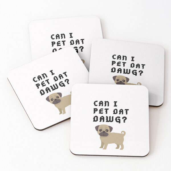 Item preview, Funny pug Dog Can I Pet that dog designed and sold by OneTimeEngineer.