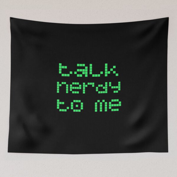 Item preview, talk nerdy to me designed and sold by FunnyTypeWriter.