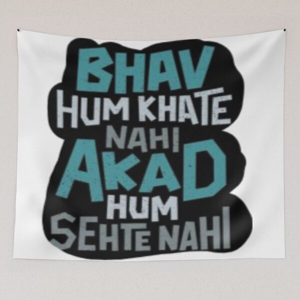 Item preview, Bhav hum khate nai akad hum sehte nai designed and sold by Ajayk27.