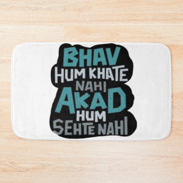 Item preview, Bhav hum khate nai akad hum sehte nai designed and sold by Ajayk27.