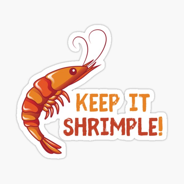 Artikel-Vorschau von Halten Sie es Shrimple!, designt und verkauft von UllUDesign.