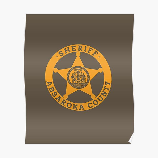 Absaroka County Sheriff (Longmire) Poster