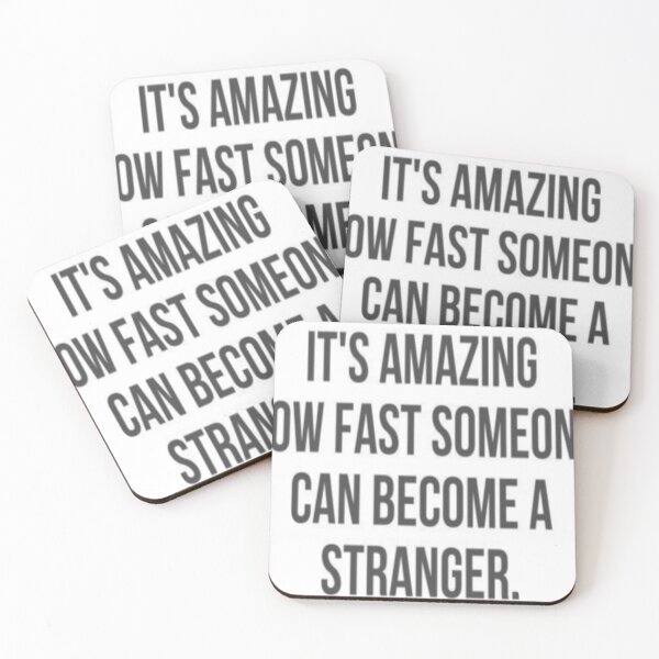 Item preview, Its Amazing how fast someone became a stranger. designed and sold by Ajayk27.