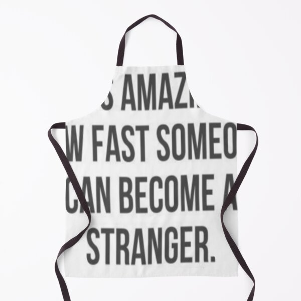 Item preview, Its Amazing how fast someone became a stranger. designed and sold by Ajayk27.