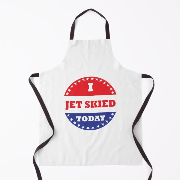 Item preview, I Jet Skied Today designed and sold by Esskay Designs.