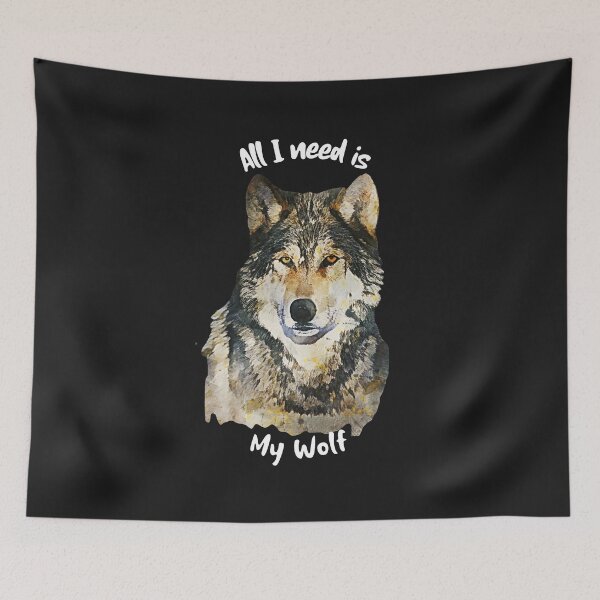 Item preview, All I need is my Wolf designed and sold by EvaWolf.