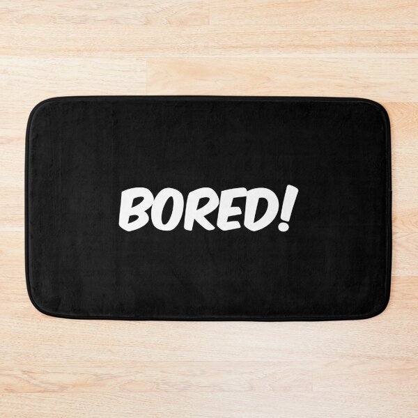 Item preview, Bored! designed and sold by FunnyTypeWriter.