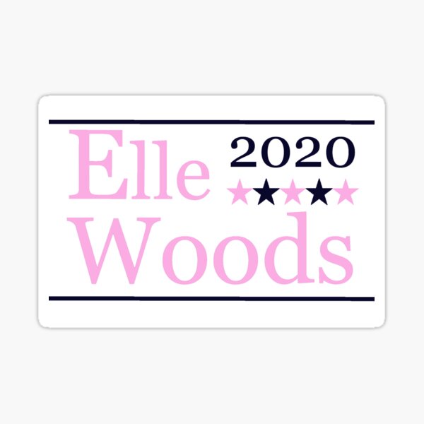 Elle Woods For President Sticker