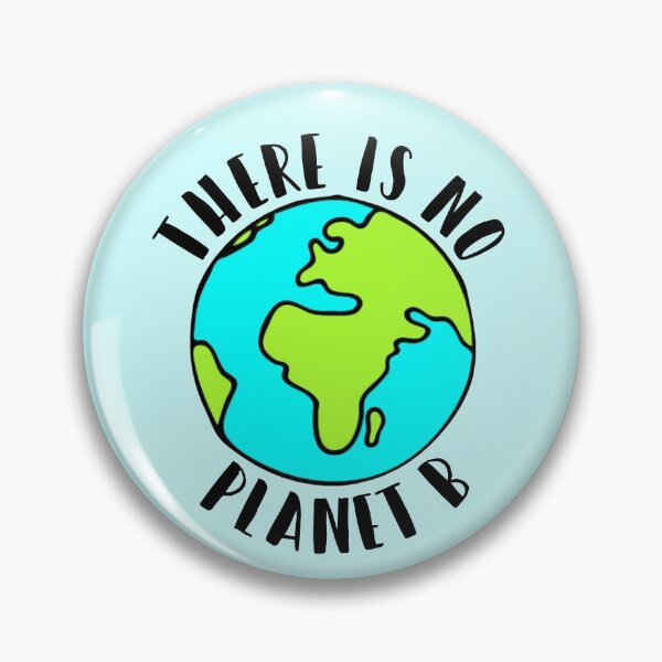 Item preview, THERE IS NO PLANET B designed and sold by MadEDesigns.