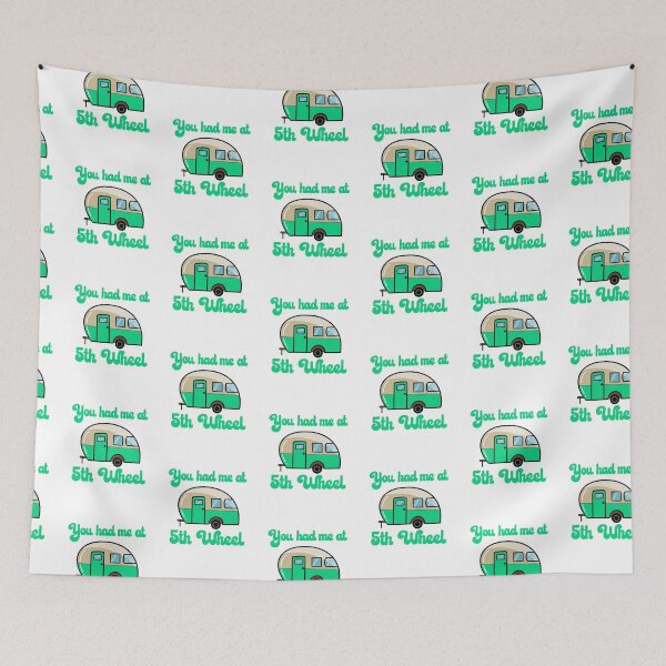 Item preview, You Had Me at 5th Wheel Caravan Camping Gift designed and sold by Dan66.