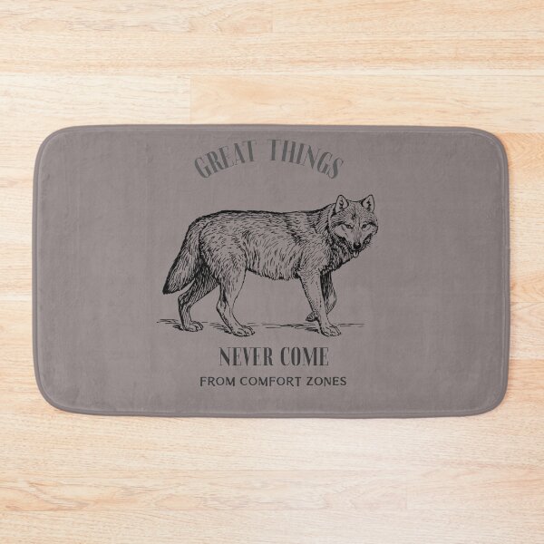 Item preview, Wolf Illustration- Great things nver come from comfort zones designed and sold by EvaWolf.