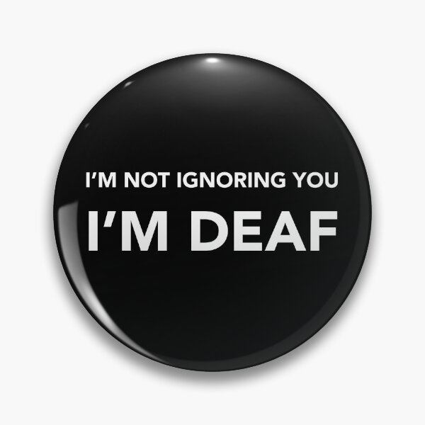Item preview, I'M NOT IGNORING YOU I'M DEAF designed and sold by Tirzah Farley.