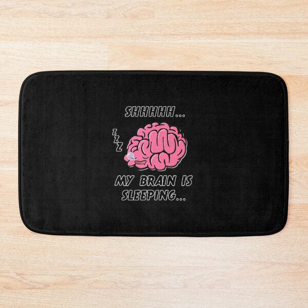 Item preview, Shhhhh... My Brain is Sleeping... designed and sold by FunnyTypeWriter.
