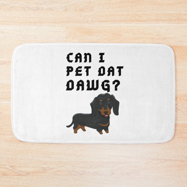 Item preview, Dachshund meme Can I Pet that dog designed and sold by OneTimeEngineer.