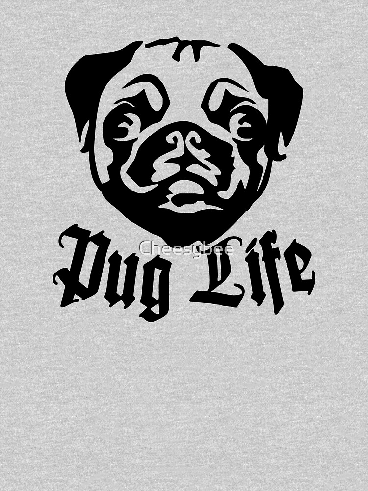 pug life shirt