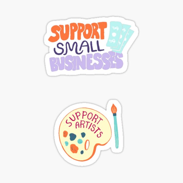 Item preview, support small businesses/support small artists sticker pack  designed and sold by cbeaaa.