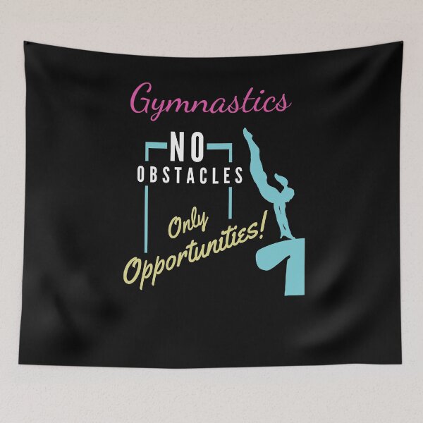 Item preview, Gymnastics, no obstacles, only opportunities designed and sold by HepiusArt.