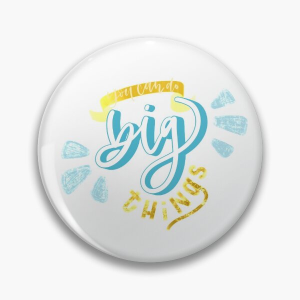 Item preview, You Can Do Big Things designed and sold by Mia Buffington.