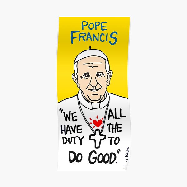 Pope Francis Inspirational Pop Folk Art Poster