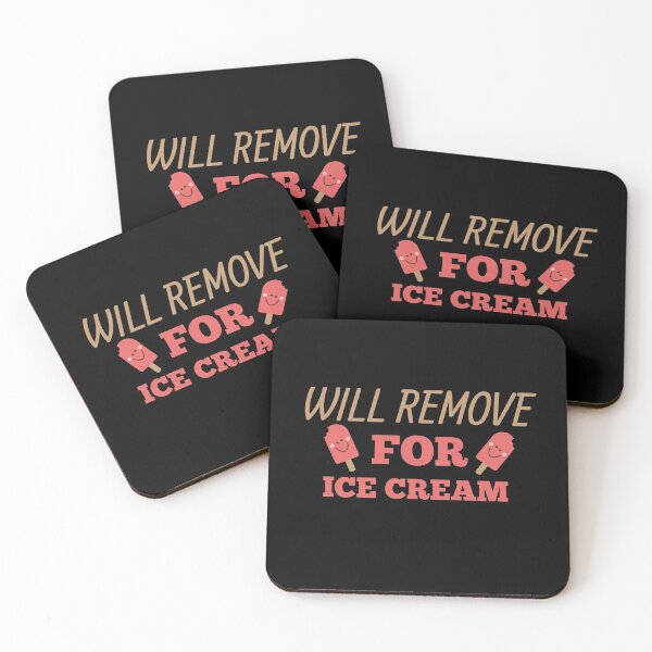 Item preview, Will Remove For ice cream  designed and sold by Wideworld.