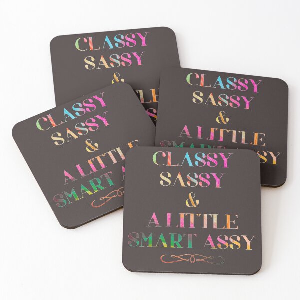 Item preview, Classy sassy a lil smart assy designed and sold by Monkey204.