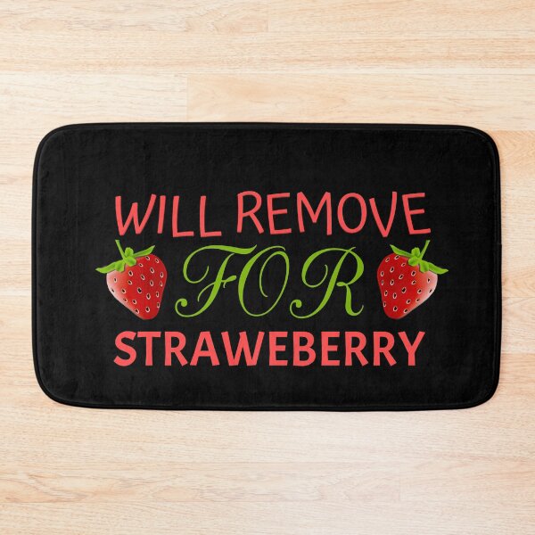 Item preview, Will Remove For straweberry  designed and sold by Wideworld.