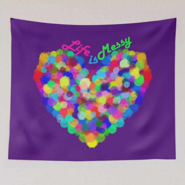 Item preview, Life is Messy! designed and sold by ALifeSavored.