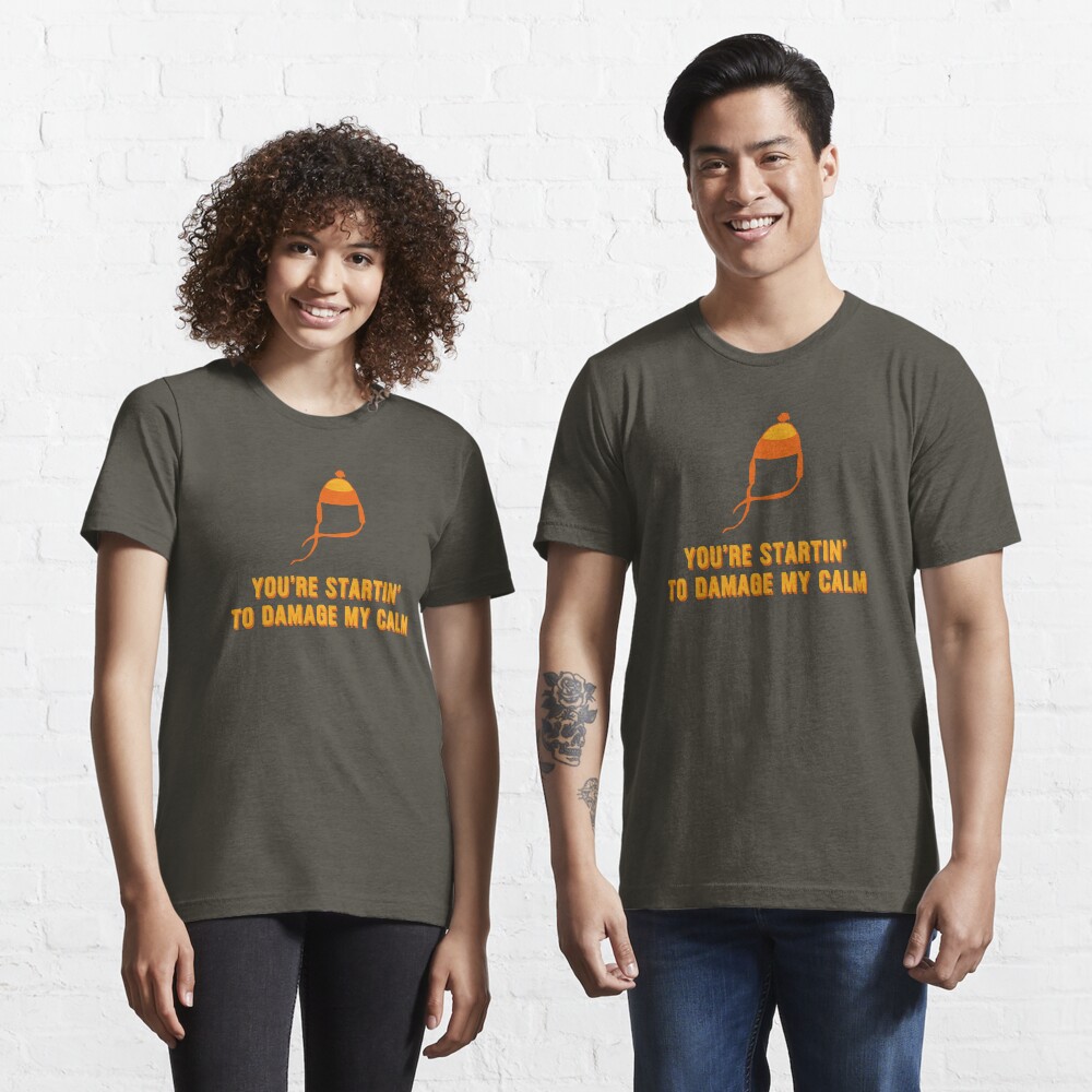 Jayne Hat Shirt - Damage My Calm Essential T-Shirt