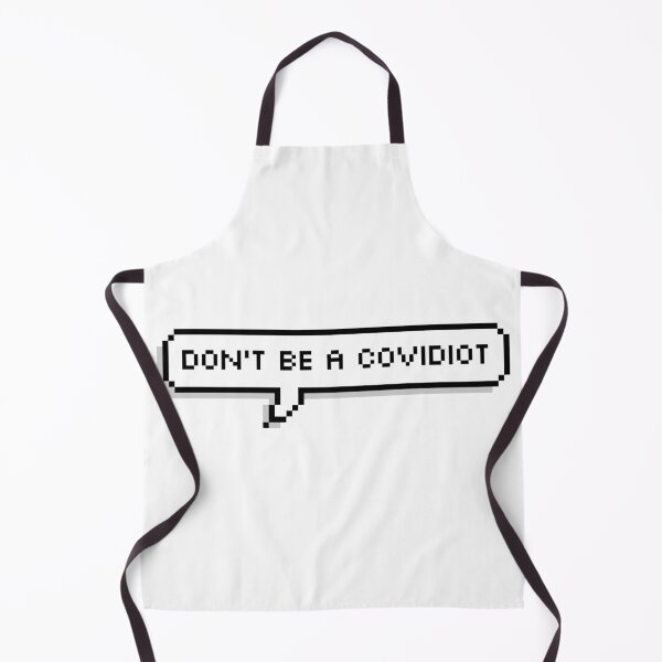 Item preview, Don't Be A Covidiot designed and sold by Lemon Merch.