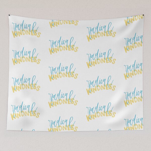 Item preview, Radical Kindness designed and sold by Mia Buffington.
