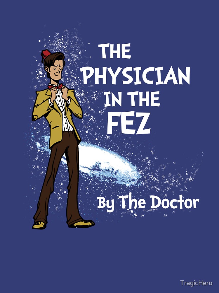 the Physician in the Fez by TragicHero