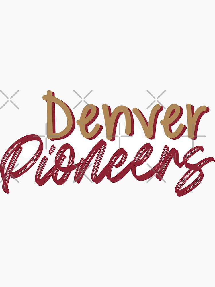 "Denver Pioneers" Sticker for Sale by emilysdoodles Redbubble