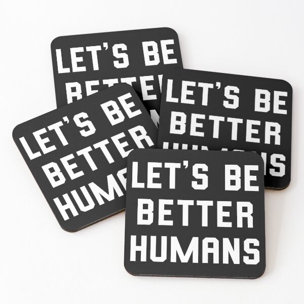 Item preview, Let’s Be Better Humans designed and sold by entwistle2.