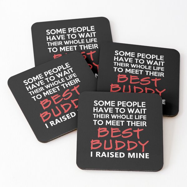 Item preview, I Raised Mine - Best Buddy designed and sold by ArtistThara.