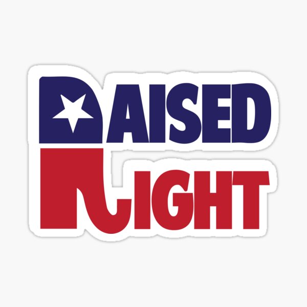 Raised Right Stickers Redbubble