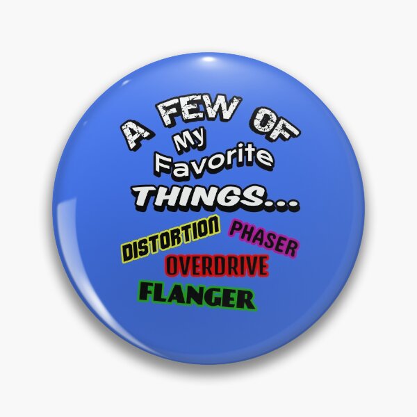 Item preview, A Few Of My Favorite Things-guitar effects designed and sold by TheMagicKrew.
