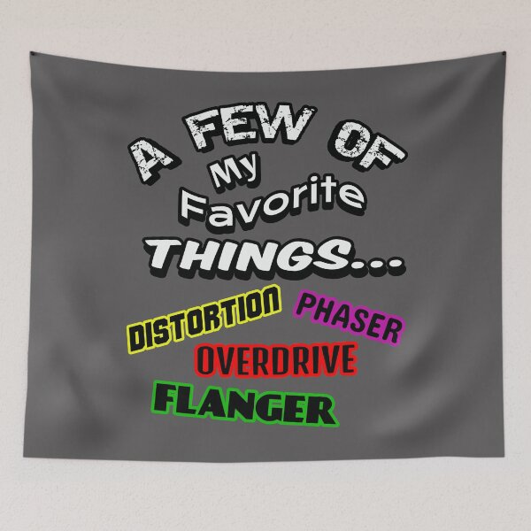 Item preview, A Few Of My Favorite Things-guitar effects designed and sold by TheMagicKrew.
