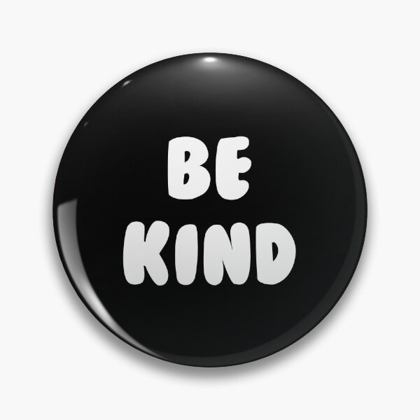 Item preview, Be Kind designed and sold by ScapegoatPrints.
