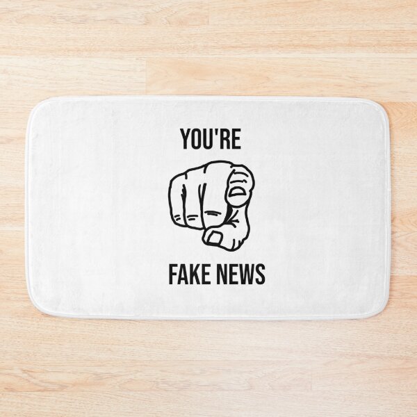 Item preview, You're Fake News designed and sold by MusicAndPower.