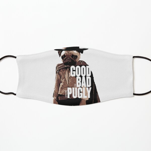 The Good, The Bad, and The Pugly Kids Mask