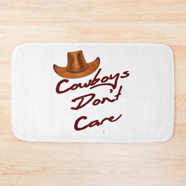 Item preview, Cowboys Dont Care  designed and sold by Autographix.