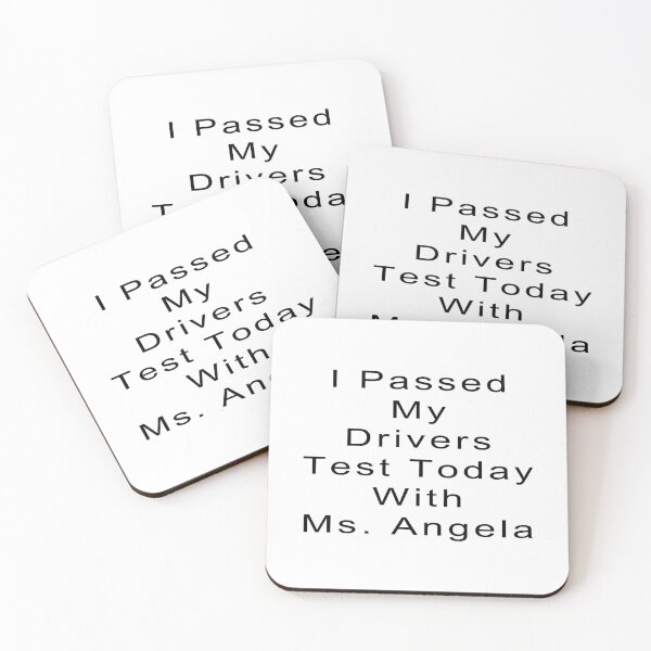 Item preview, I Passed My Drivers Test Today With Ms. Angela designed and sold by Jenae Osborne.