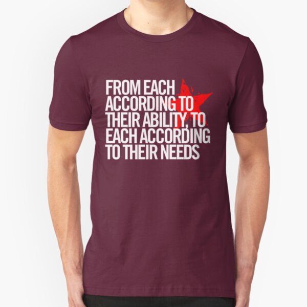 From each according to their ability... Slim Fit T-Shirt