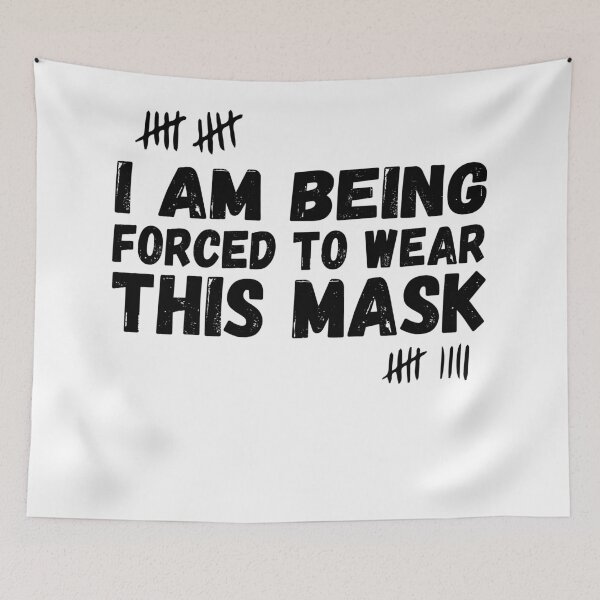 Item preview, I Am Being Forced To Wear This Mask , facemask  designed and sold by CodingForTech.