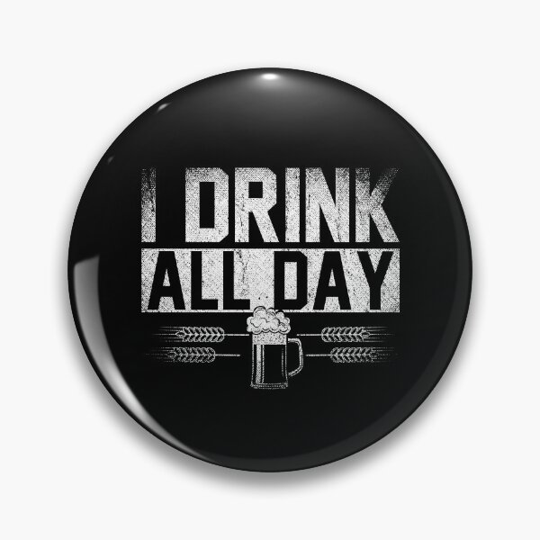 Item preview, I Drink All Day designed and sold by tresbelleshirts.