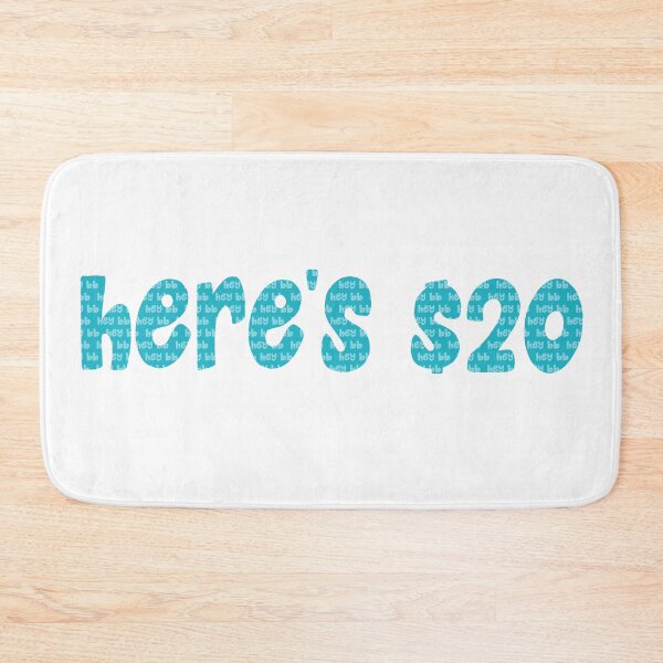 Item preview, hey bb here's $20 designed and sold by fisherde.